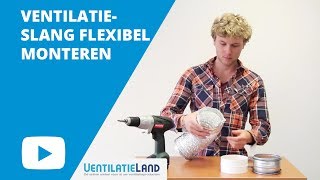 FLEXIBELE VENTILATIESLANG monteren  Ventilatielandbe [upl. by Adam720]