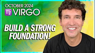 Virgo October 2024 Build a Strong Foundation [upl. by Quickel674]