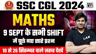 SSC CGL ANALYSIS 2024  SSC CGL 9 September All Shift Maths Paper Analysis [upl. by Brigitta]