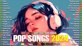 Top Hits 2024 🔥 New Popular Song 2024 🔥 Best English Songs [upl. by Oibesue]