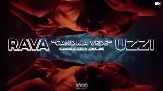 RAVA feat Uzzi  Cand ma vede Alovski Mashup Remix [upl. by Adnil816]