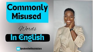 COMMONLY MISUSED WORDS IN ENGLISH LANGUAGE [upl. by Anaira277]