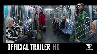 OCEANS 8  Official Main Trailer  2018 HD [upl. by Aicinad302]