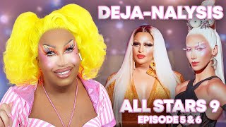 DEJANALYSIS RUPAULS DRAG RACE ALL STARS 9 EP 5 amp 6 REVIEW [upl. by Anehs]