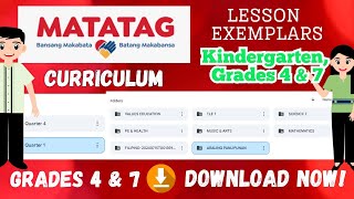 MATATAG Lesson Exemplars for Kindergarten Grade 4 and Grade 7 Download NOW [upl. by Bodrogi252]