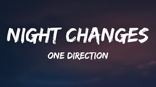 One Direction  Night Changes Lyrics [upl. by Nageem]