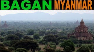 A Tourists Guide to Bagan Myanmar [upl. by Aryt886]