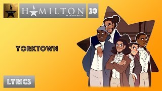 20 Hamilton  Yorktown VIDEO LYRICS [upl. by Brause]