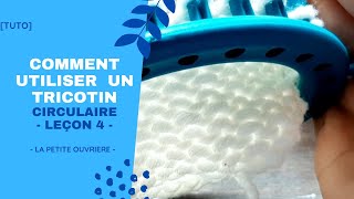 TUTO Comment utiliser un tricotin circulaire  POINT ARRIERE [upl. by Aicel]