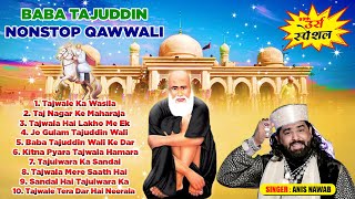 Baba Taj Urs Qawwaliya 2021  Baba Tajuddin Nonstop Qawwali  99th Urs Special Qawwali  Anis Nawab [upl. by Ahsekam]