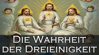 Die Wahrheit der Dreieinigkeit [upl. by Prima]