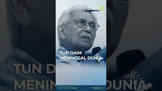 Tun Daim Meninggal Dunia [upl. by Lesli601]