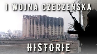 I wojna czeczeńska 19941996  HISTORIE [upl. by Nnahoj]