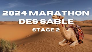 2024 Marathon Des Sable  Stage 2 [upl. by Suoivatra]