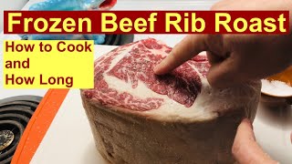 How to Cook a Frozen Beef Rib Roast [upl. by Tally]