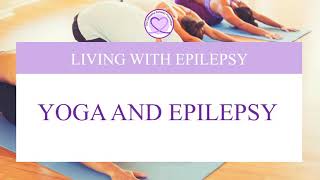 How Can Yoga Benefit People with Epilepsy [upl. by Pentheam]