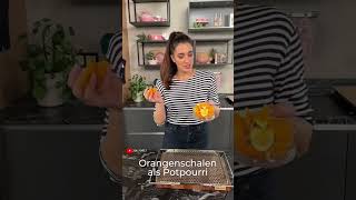 DIY Orangenschalen 5 in 1 Peeling Kalklöser Potpourri Haarwasser Geruchsneutralisator [upl. by Rudolf]