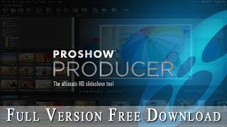 How to Download And install Proshow producer Free For Life Time [upl. by Ritter]