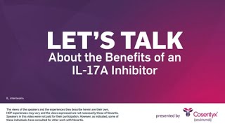 Let’s Talk About the Benefits of an IL17A Inhibitor [upl. by Clare]