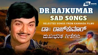 Sad Songs of Dr Rajkumar  Hits Video Songs From Kannada Films [upl. by Nickie701]