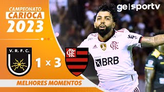 VOLTA REDONDA 1 x 3 FLAMENGO  MELHORES MOMENTOS  CAMPEONATO CARIOCA 2023  geglobo [upl. by Sandro957]