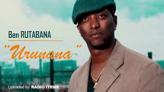 BEN RUTABANA  Urunana [upl. by Salta]