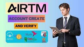 সঠিক নিয়মে Airtm Account খুলুন এবং verify করুন। How to Create amp Verify Airtm Account Bangla 2024 [upl. by Kermie]