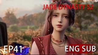 Eng Sub Jade Dynasty Season 2 EP41 [upl. by Watson]