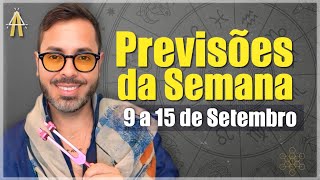 PREVISÕES DE 9 A 15 DE SETEMBRO Todos os Signos [upl. by Idnem3]