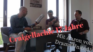 Whisky Review 64 Craigellachie 17 mit Aaron von Drams United [upl. by Pillsbury]