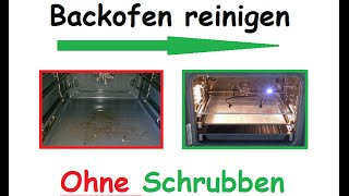 Backofen reinigen mit Backpulver Zitrone und Essig kein Selbstreinigungssystem Die Anleitung [upl. by Martinelli766]