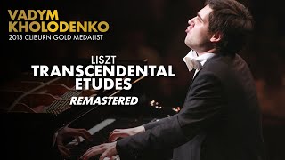 REMASTERED Vadym Kholodenko – LISZT Transcendental Etudes – 2013 Cliburn Competition [upl. by Winny439]