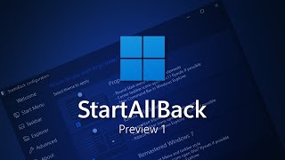 Windows 11  StartAllBack Formerly StartIsBack TBD Preview 1 [upl. by Beitz]