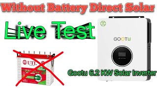 Gootu 62 KW Solar Inverter Working Without Battery  Gootu Solar Inverter  Solar Inverter [upl. by Saint]