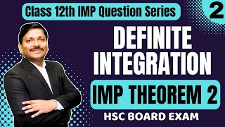 DEFINITE INTEGRATION Theorem 2 MATHS IMP QUESTION SERIES  6 PYQ  HSC 2024 EXAM  DINESH SIR [upl. by Asilegna]