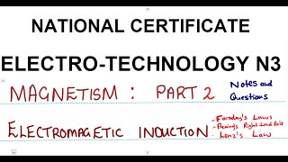 Electrotechnology N3 Magnetism Part 2  Electromagnetic Induction mathszoneafricanmotives [upl. by Nedry]