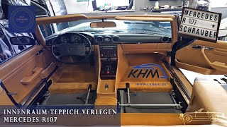 Innenraum Teil II  Teppiche verlegen Mercedes SL R107  Oldtimer Restauration [upl. by Sharpe119]