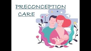 pre conception care [upl. by Stephenson224]