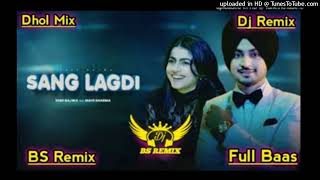 Sang Lagdi Deep Bajwa Dhol Remix ft Mahi Sharma New Punjabi Song  Lahoria Production Dj Remix Song [upl. by Merilee]