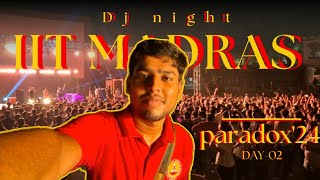 IIT Madras DJ Night Comedy Drama  Paradox24 Day  2 [upl. by Natalee]