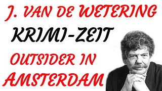 KRIMI Hörspiel  Janwillem van de Wetering  OUTSIDER IN AMSTERDAM 1983 [upl. by Adiahs]