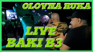 BAKI B3  OLOVNA RUKA  LIVE NASTUP SOMBOR [upl. by Decrem]