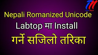 How To Download And Install Romanized Nepali Unicode In Windows 10 2022  Tech Nujra [upl. by Ares]