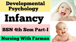 Infancy Development Psychology  Developmental Psychology  BSN Sem  4 PartI  MCQS Pattern [upl. by Anwahsal]