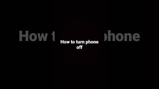 How to turn off phone 3 easy steps [upl. by Ibocaj]