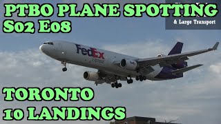 PTBO Plane Spotting S02E08  10 Planes Landing At Toronto Pearson YYZ [upl. by Elwin]