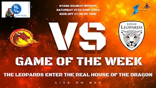 Game of the Week  Catalan Dragons vs Leigh Leopards  SLR Preview Show Round 14 [upl. by Aluap]