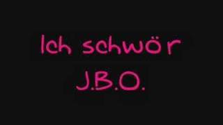 JBO  Ich schwör [upl. by Yrkcaz]