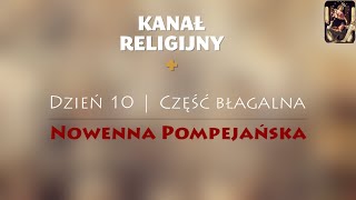 Nowenna Pompejańska  Dzień 10 [upl. by Sillsby]