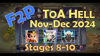 F2P Nov  Dec 2024 ToA Hell Stages 8 9 10 Mei Hou Wang Valantis Athtaros  Summoners War SW [upl. by Koo174]